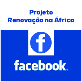 Projeto Renovação na África no Facebook